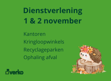 Dienstverlening 1 en 2 november kantoren kringloopwinkels recyclageparken ophaling afval